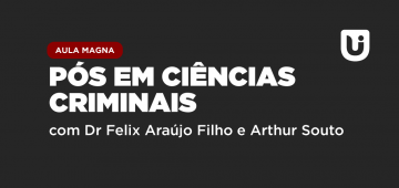 Aula Magna de Lançamento da Pós-Graduação em Ciências Criminais, Perícia e Segurança Pública