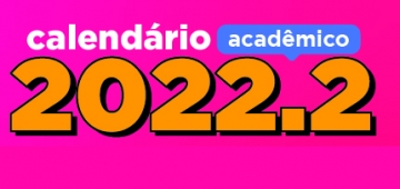Divulgado Calendário Acadêmico de 2022.2