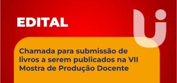 Divulgado edital da VII Mostra de Produção Docente