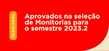 Divulgado resultado das monitorias 2023.2