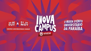 INOVA CAMPUS 2025 leva João Pessoa a um novo patamar de educação, tecnologia e cultura