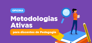NIA oferece oficina de Metodologias Ativas a alunos de Pedagogia