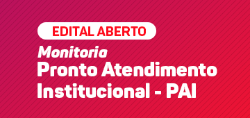 Pronto Atendimento Institucional (PAI) abre seleção para novos monitores
