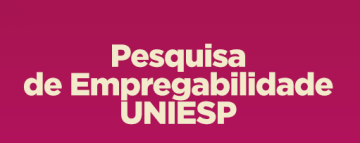 UNIESP lança Pesquisa de Empregabilidade para egressos formados em 2023