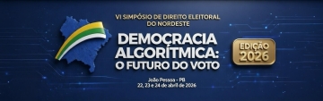 UNIESP sedia VI Simpósio de Direito Eleitoral do Nordeste