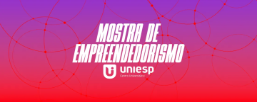 XXI Mostra de Empreendedorismo do UNIESP acontece nos dias 21 e 22 de maio
